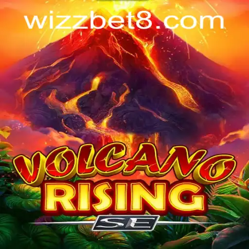 VolcanoRisingSE: Exploring the Exciting World of Wizzbet's Latest Sensation
