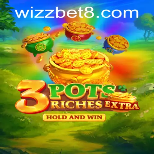 Experience the Thrill of 3potsExtra: The Ultimate Wizzbet Adventure