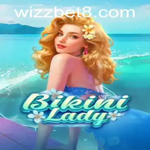 Explore BikiniLady: The Thrilling Adventure in the World of Wizzbet