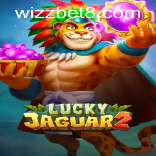 Unveiling the Thrilling World of Luckyjaguar2 and the Wizzbet Phenomenon